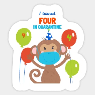 I turned Four In Quarantine - Fourth Birthday t-shirt Monkey. Sticker